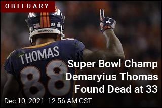 Super Bowl Champ Demaryius Thomas Found Dead at 33