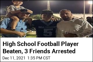High School Football Player Beaten, 3 Friends Arrested
