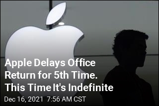 Apple Delays Office Return for 5th Time. This Time It&#39;s Indefinite
