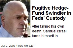 Fugitive Hedge- Fund Swindler in Feds' Custody