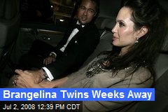 Brangelina Twins Weeks Away