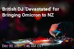 British DJ Accused of Bringing Omicron to NZ