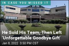 He Sold His Team, Then Left &#39;Unforgettable Goodbye Gift&#39;