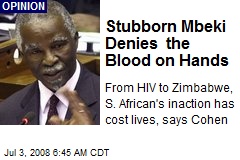 Stubborn Mbeki Denies the Blood on Hands