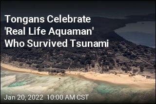 Tongans Celebrate &#39;Real Life Aquaman&#39; Who Survived Tsunami
