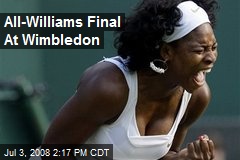 All-Williams Final At Wimbledon