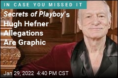 Playboy &#39;Strongly Supports&#39; Hugh Hefner Accusers