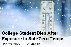 College Student Dies After Exposure to Sub-Zero Temps