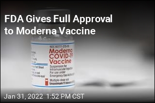 FDA Gives Full Approval to Moderna Vaccine