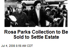Rosa Parks Collection to Be Sold to Settle Estate