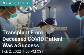 Transplant From Deceased COVID Patient Was a Success