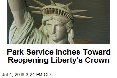 Park Service Inches Toward Reopening Liberty's Crown