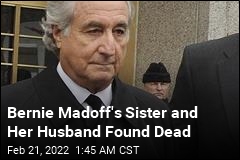 Bernie Madoff&#39;s Sister and Her Husband Found Dead