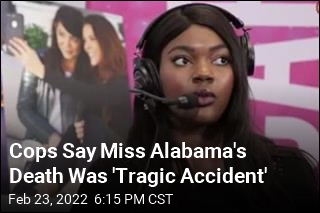 Cops Say Miss Alabama&#39;s Death Was &#39;Tragic Accident&#39;