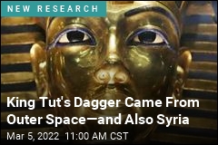 The Extraterrestrial and Earthly Origins of King Tut&#39;s Dagger