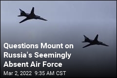 Russia&#39;s Air Force Is Curiously Absent