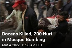 Dozens Killed, 200 Hurt in Mosque Bombing