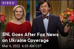 SNL Goes After Fox News on Ukraine Coverage