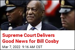 Supreme Court Delivers Good News for Bill Cosby