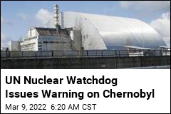UN Nuclear Watchdog Issues Warning on Chernobyl