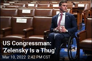 US Congressman: &#39;Zelensky Is a Thug&#39;