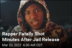 Rapper Fatally Shot Minutes After Jail Release