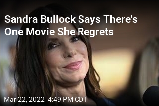 Sandra Bullock Says There&#39;s One Movie She Regrets