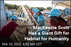 MacKenzie Scott Donates $436M to Habitat for Humanity