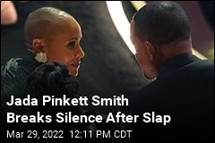 Jada Pinkett Smith Breaks Silence After Slap