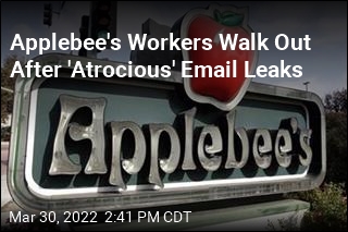 &#39;Atrocious&#39; Email Was Last Straw for Applebee&#39;s Workers