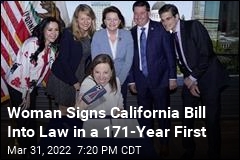 In a First, a Woman Signs California Bill Into Law