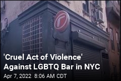 New York LGBTQ Bar Vows to Reopen After Arson Attack