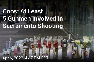 Cops: At Least 5 Gunmen Involved in Sacramento Shooting