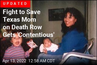 Texas Lawmakers Seek Clemency for Mom on Death Row