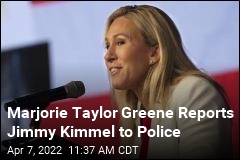 Greene Reports Jimmy Kimmel to Police