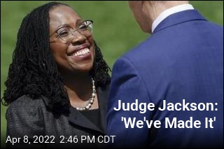 Judge Jackson: &#39;We&#39;ve Made It&#39;