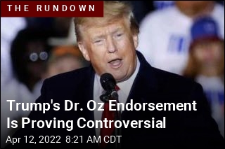 Trump&#39;s Dr. Oz Endorsement Is Proving Controversial