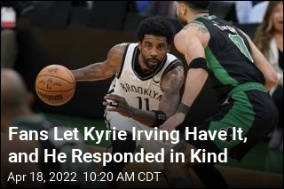 NBA&#39;s Kyrie Irving Defends His Gesture to Jeering Fans