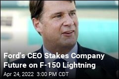 Ford&#39;s CEO Stakes Company Future on F-150 Lightning