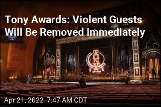 Tony Awards Reminds Guests of &#39;No Violence&#39; Policy