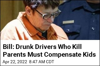 Bill: Drunk Drivers Who Kill Parents Must Pay Child Support