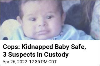 Cops: Kidnapped Baby Is Safe and Sound