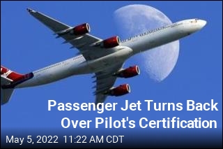 Passenger Jet Turns Back Over Pilot&#39;s Certification