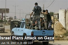 Israel Plans Attack on Gaza