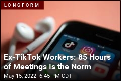 Former Employees Say TikTok Is a Miserable Place to Work