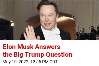 Elon Musk: Yes, I&#39;d Lift Trump&#39;s Twitter Ban