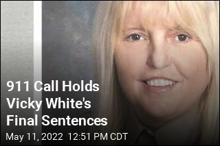 911 Call Holds Vicky White&#39;s Final Sentences