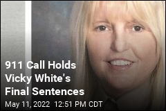 911 Call Holds Vicky White&#39;s Final Sentences