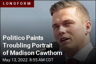 Politico Paints Troubling Portrait of Madison Cawthorn