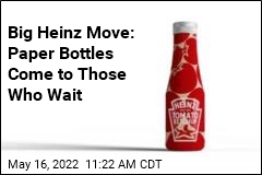 Big Heinz Move: Paper Bottles Come to Those Who Wait